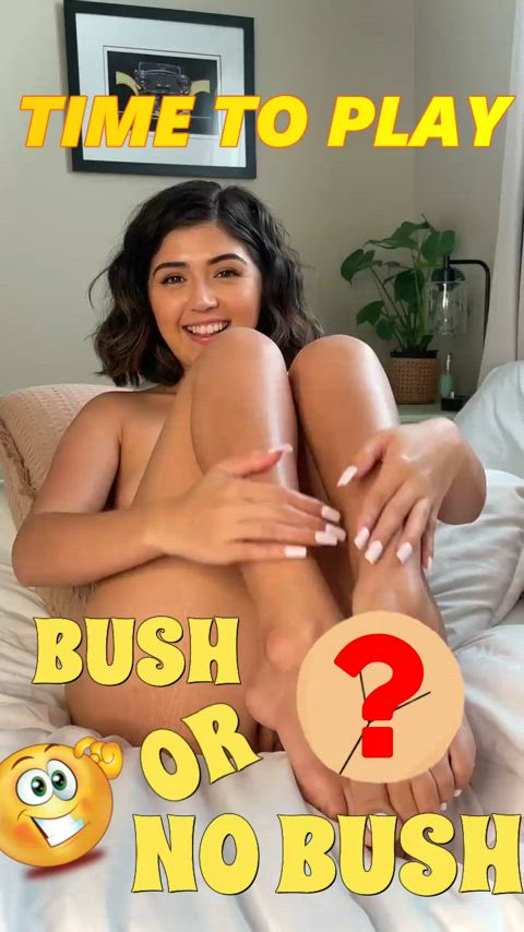 Bush or No Bush?