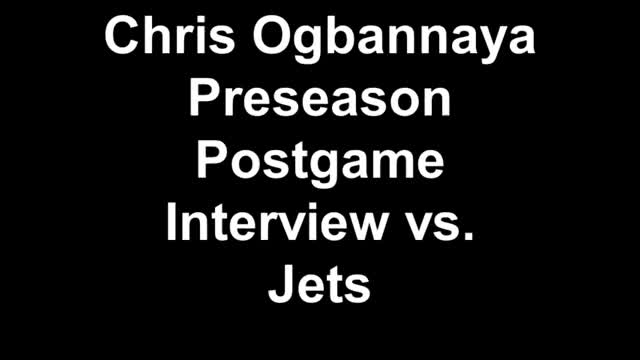 Chris Ogbannaya Preseason Postgame Interview vs. Jets Part 2