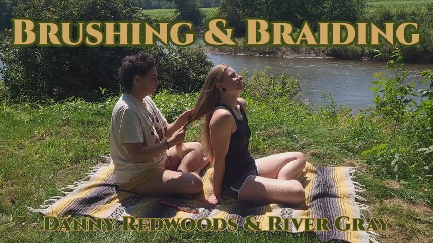 Danny Redwoods Brushing And Braiding My Long Blond Hair