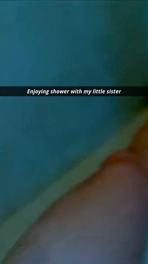 Enjoying shower with my little sister