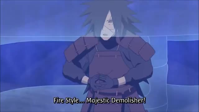 Madara Uchiha Fire Style  Majestic Demolisher   Katon  Gōka Messhitsu