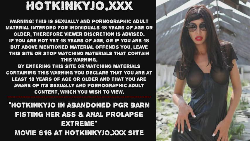 Hotkinkyjo in abandoned PGR barn fisting her ass & anal prolapse extreme