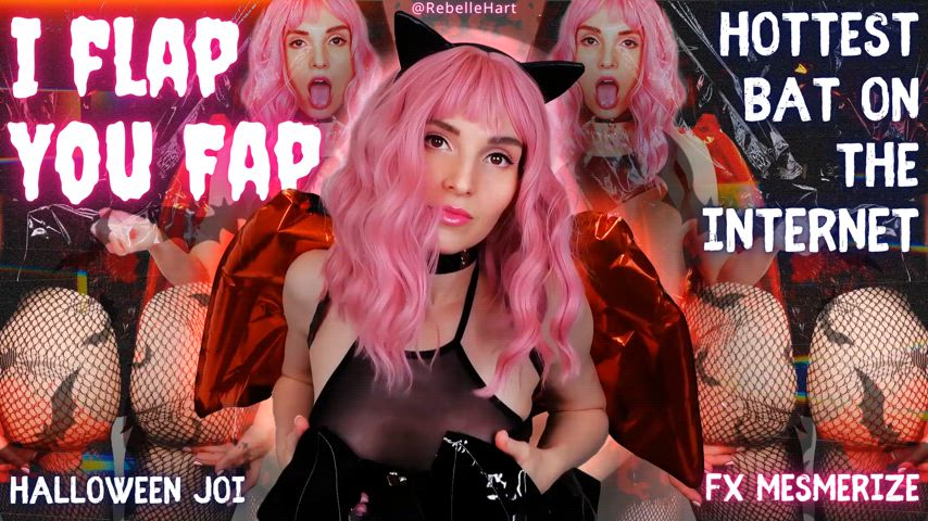 I Flap You Fap: Hottest Bat on the Internet - Halloween JOI FX MESMERIZE