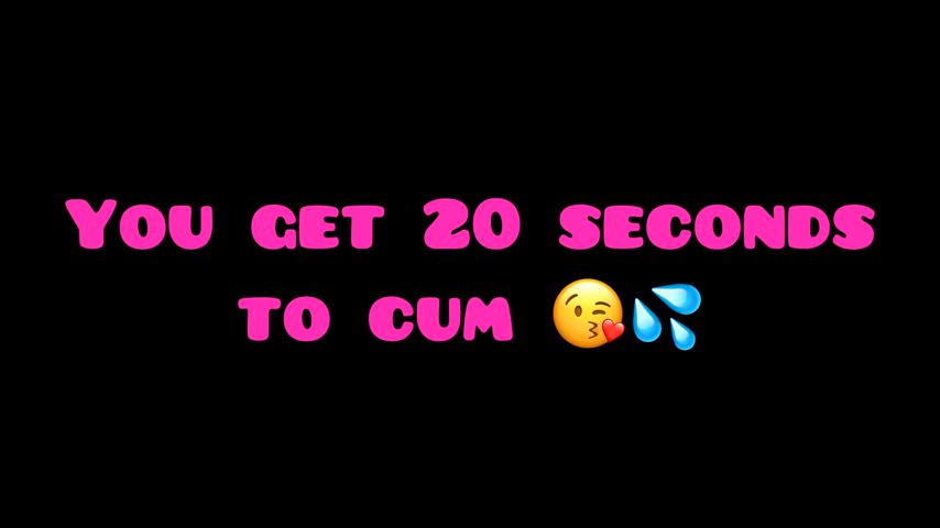 20 Second cum challenge for TikTok lovers