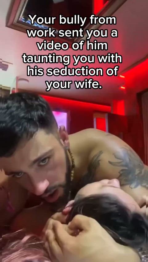 Work bully sends video of him passionately fucking your wife