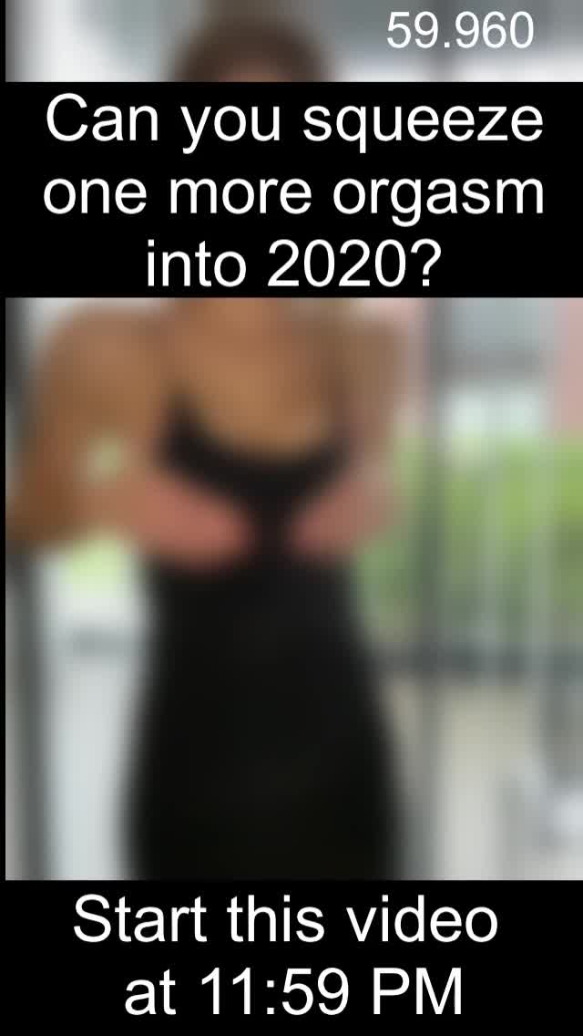 Your last orgasm of 2020