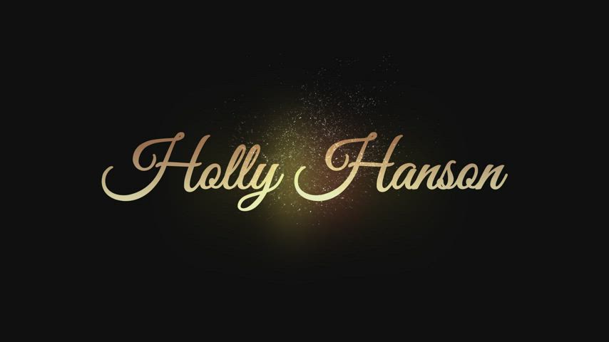 Meet with me! Horny Holly Hanson!