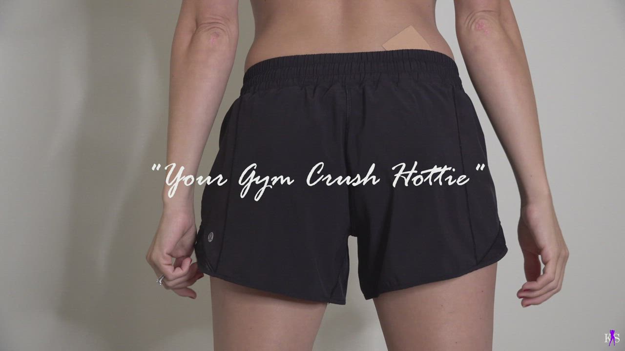 Your Gym Crush Hottie
