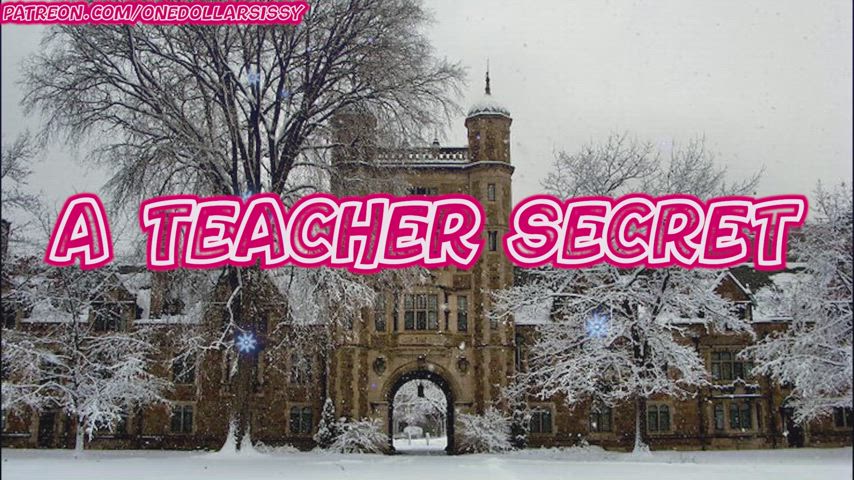 A Teacher Secret! Part 1