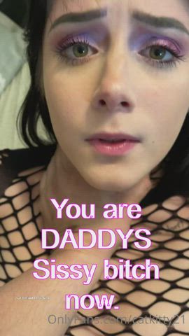Daddy owns you.