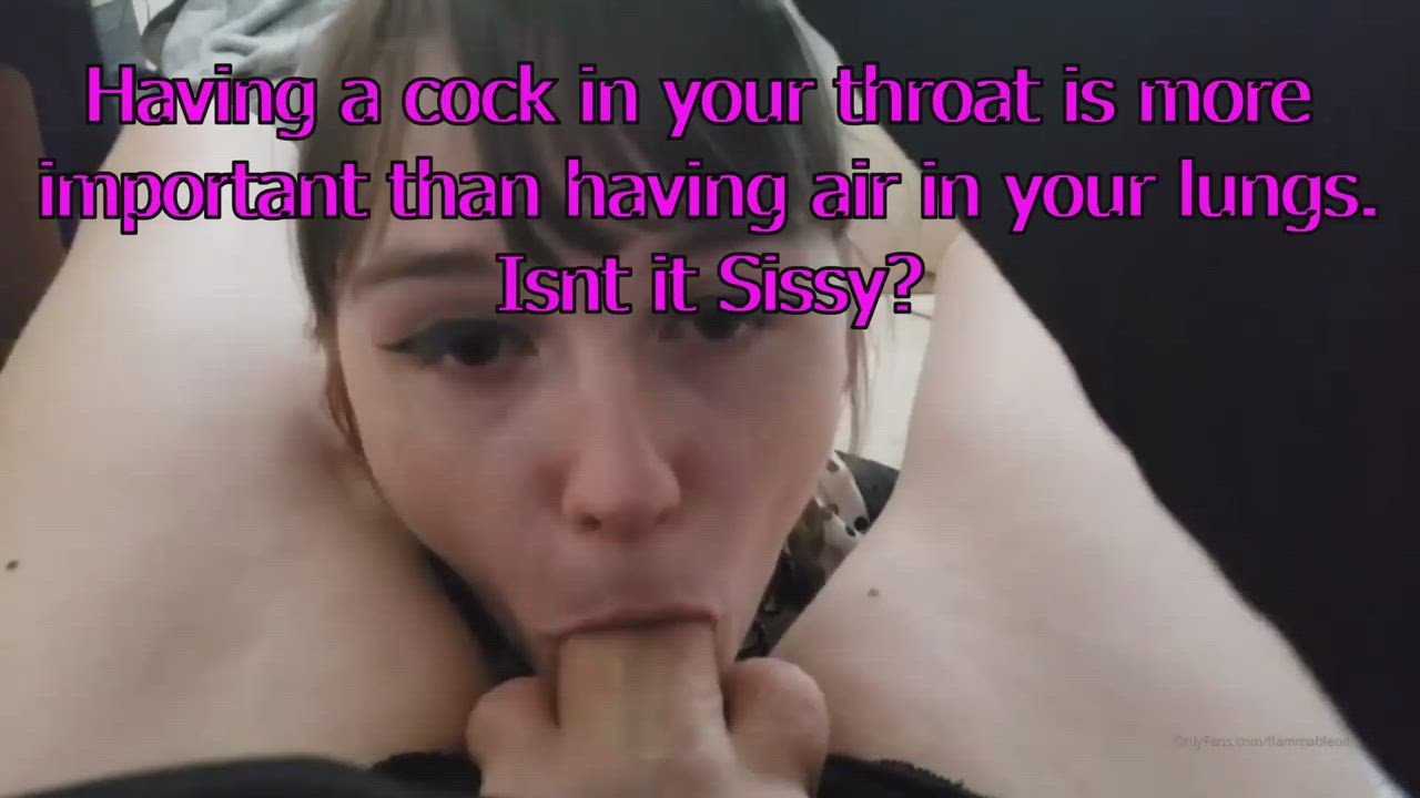 A Cock in your throat is most important.