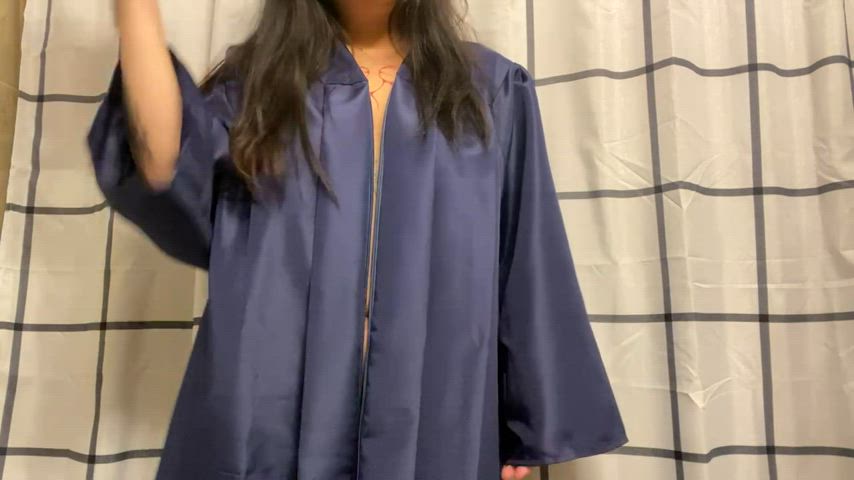 Why don't you come congratulate me on my graduation? 😏