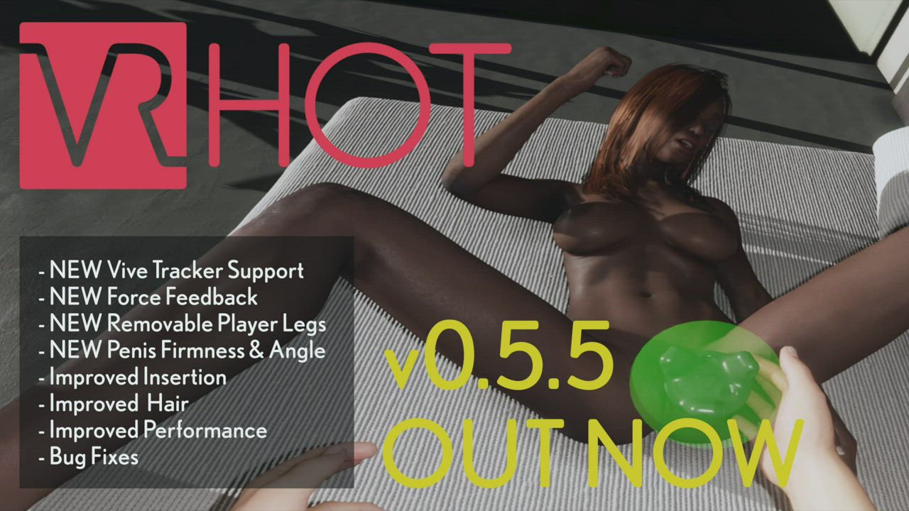 VR HOT - 0.5.5 out now!
