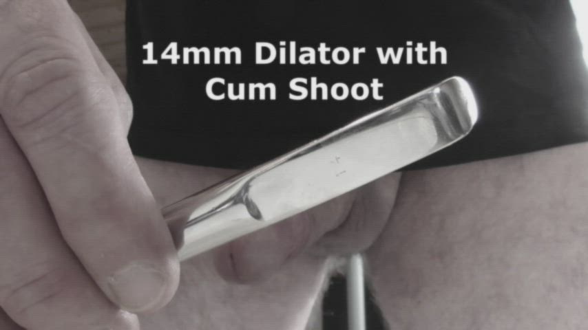 14mm Dilator with cumshot