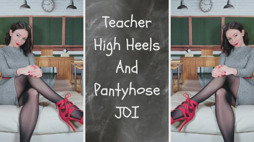 "Teacher High Heels and Pantyhose JOI" is now available!