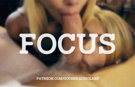 Focus.