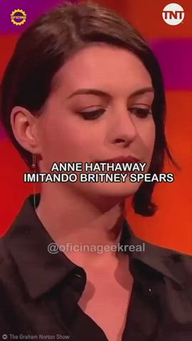 anne hathaway britney spears celebrity dirty talk parody star r/nsfwfunny gif