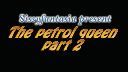 The petrol queen part 2 (OC)